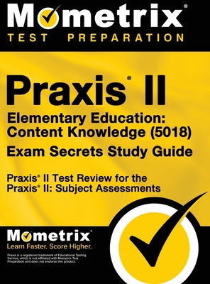 Praxis II Elementary Education: Content Knowled... 1516708253 Book Cover