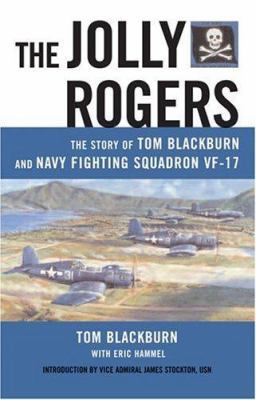 The Jolly Rogers: The Story of Tom Blackburn an... 0760322007 Book Cover