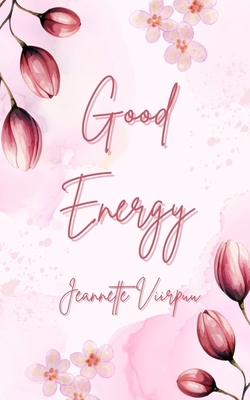 Good Energy 9916759057 Book Cover