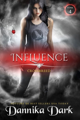 Influence (Crossbreed, t. 4) [French] B0F1KFBSHX Book Cover