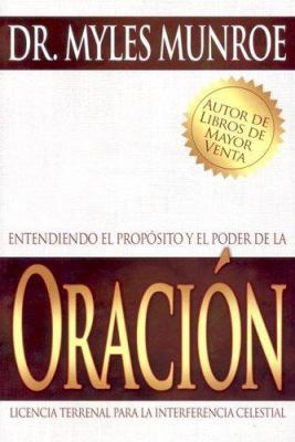 Sp-Understanding the Purpose and Power of Prayer [Spanish] 0883689642 Book Cover