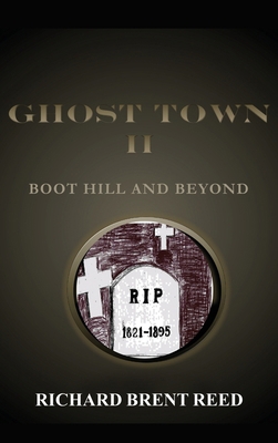 Ghost Town II: Boot Hill and Beyond B0D6C6PHPP Book Cover