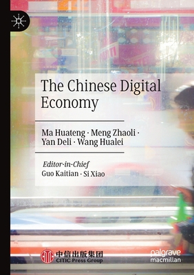 The Chinese Digital Economy 9813360070 Book Cover