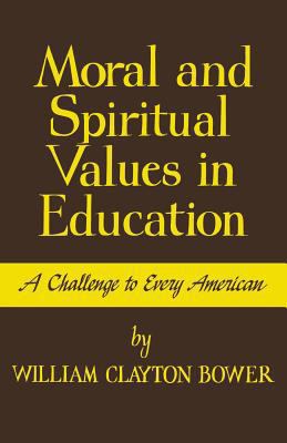Moral and Spiritual Values in Education: A Chal... 0813151376 Book Cover