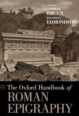Oxford Handbook of Roman Epigraphy 0195336461 Book Cover