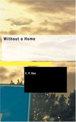 Without a Home 1426416830 Book Cover