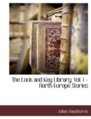 The Lock and Key Library, Vol. 1 - North Europe... 1117888754 Book Cover