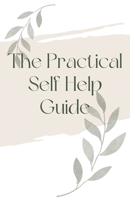 The Practical Self-Help Guide B0CHL1FYNC Book Cover