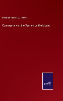 Commentary on the Sermon on the Mount 3375100078 Book Cover