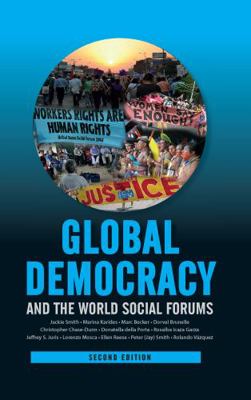 Global Democracy and the World Social Forums 161205644X Book Cover