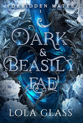Dark & Beastly Fae 1088221947 Book Cover