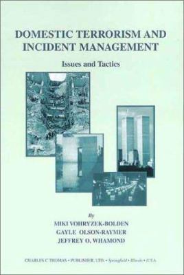 Domestic Terrorism and Incident Management: Iss... 0398072256 Book Cover