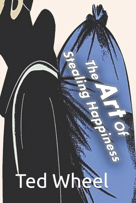 The Art Of Stealing Happiness B0DPB9681Y Book Cover