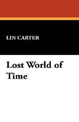 Lost World of Time 1434498026 Book Cover