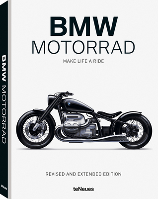 BMW Motorrad: Make Life a Ride 3961712735 Book Cover