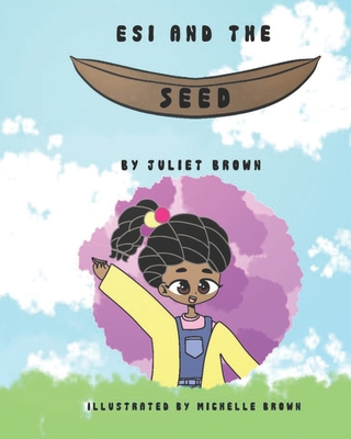 Esi and the seed B09F1KM5BK Book Cover