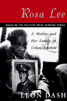 Rosa Lee: A Mother and Her Family in Urban America 0465070922 Book Cover