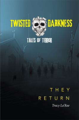 They Return 151446909X Book Cover