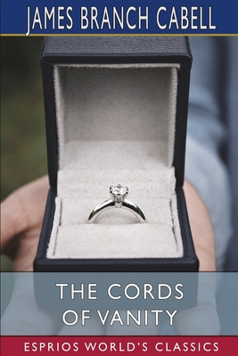 The Cords of Vanity (Esprios Classics)            Book Cover