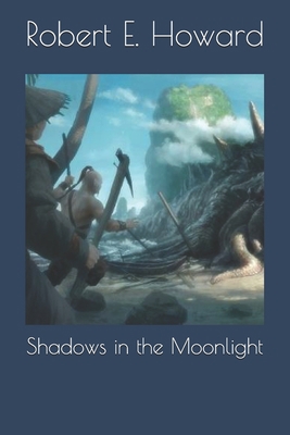 Shadows in the Moonlight 1692734679 Book Cover