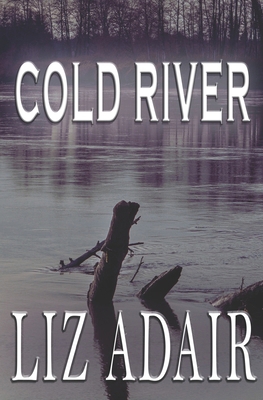 Cold River 0990502732 Book Cover