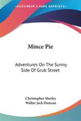 Mince Pie: Adventures On The Sunny Side Of Grub... 1432658387 Book Cover