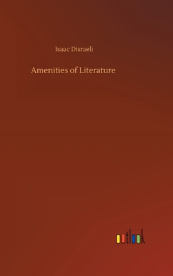 Amenities of Literature 3752382600 Book Cover