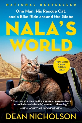 Nala's World: One Man, His Rescue Cat, and a Bi... 1538718790 Book Cover