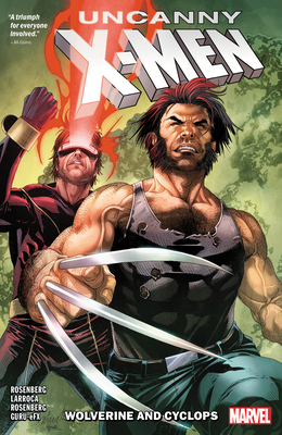 Uncanny X-Men: Wolverine and Cyclops Vol. 1 1302915827 Book Cover