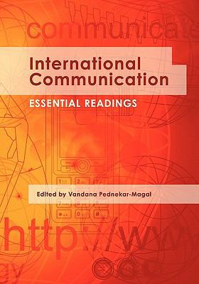 International Communication: Essentials Readings 1935551299 Book Cover
