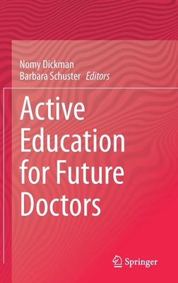 Active Education for Future Doctors 3030417794 Book Cover