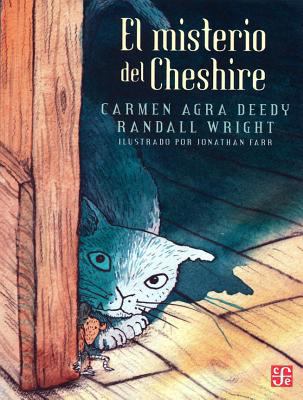 El misterio del Cheshire (A la Orilla del Vient... [Spanish] 6071611113 Book Cover