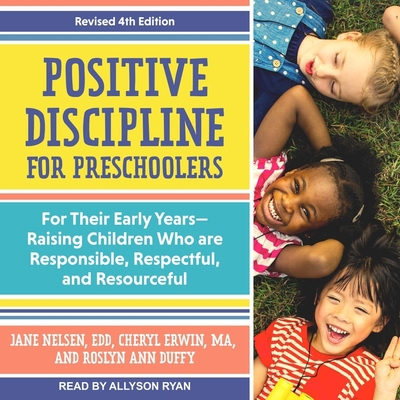 Positive Discipline for Preschoolers: For Their... B08ZBJ4HFB Book Cover