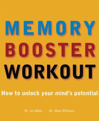 The Memory Booster Workout: How to Unlock Your ... 1571459898 Book Cover