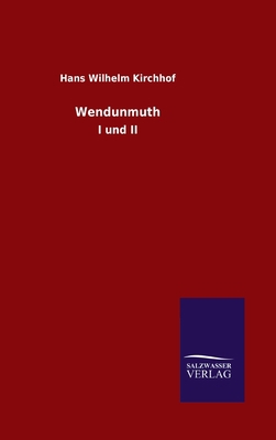 Wendunmuth: I und II [German] 3846054119 Book Cover
