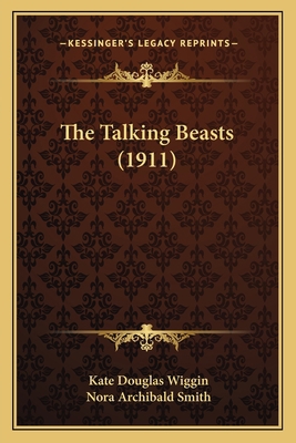 The Talking Beasts (1911) 1163986631 Book Cover