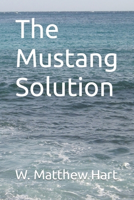 The Mustang Solution 1081344954 Book Cover