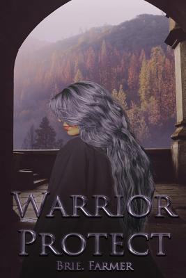 Warrior Protect 0692165762 Book Cover