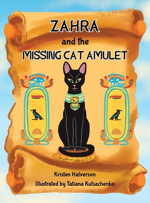 Zahra and The Missing Cat Amulet 1087883032 Book Cover
