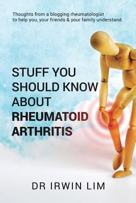 Stuff you should know about Rheumatoid Arthritis 1925590518 Book Cover