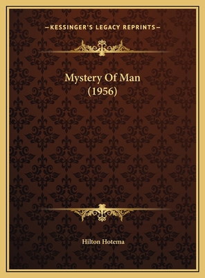 Mystery Of Man (1956) 1169830900 Book Cover