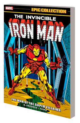 Iron Man Epic Collection: The War of the Super ... 1302948806 Book Cover