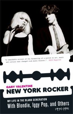New York Rocker: My Life in the Blank Generatio... 1560259442 Book Cover