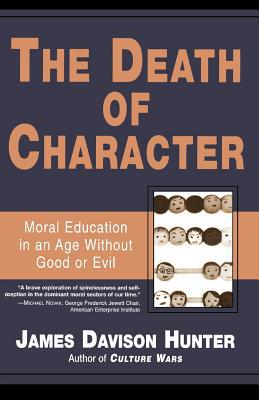 Death of Character: Moral Education in an Age W... 0465031773 Book Cover