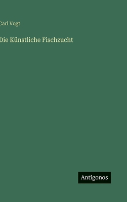 Die Künstliche Fischzucht [German] 3563886482 Book Cover