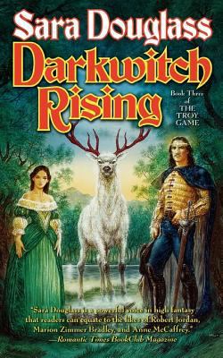 Darkwitch Rising: Book Three of the Troy Game 0765344440 Book Cover