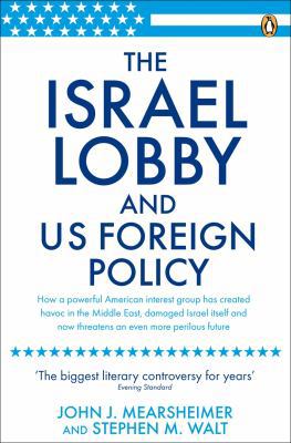 The Israel Lobby and U.S. Foreign Policy. John ... 0141031239 Book Cover