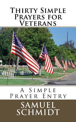 Thirty Simple Prayers for Veterans 1977872670 Book Cover