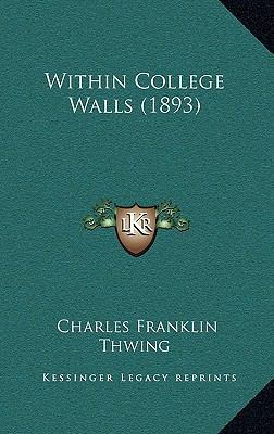 Within College Walls (1893) 1165184672 Book Cover