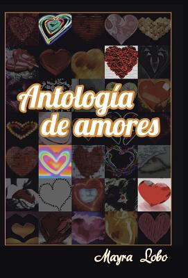 Antologia de Amores [Spanish] 1463354282 Book Cover